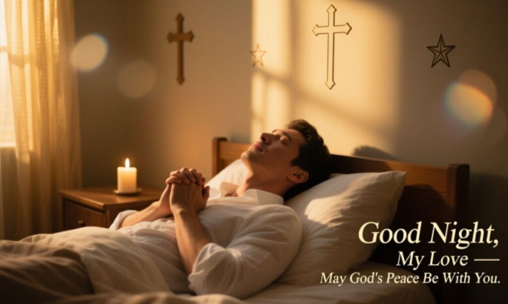 Powerful Good Night Prayer Message for Him